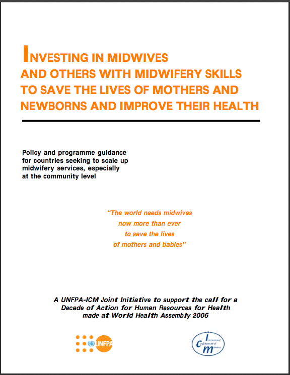 Investing in Midwives and Others with Midwifery Skills